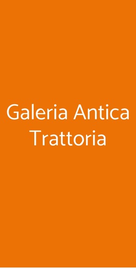 Galeria Antica Trattoria, Milano