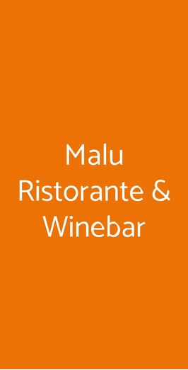 Malu Ristorante & Winebar, Milano