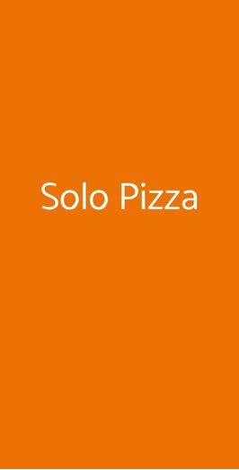 Solo Pizza, Milano