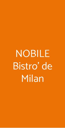 Nobile Bistro' De Milan, Milano