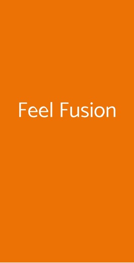 Feel Fusion, Milano