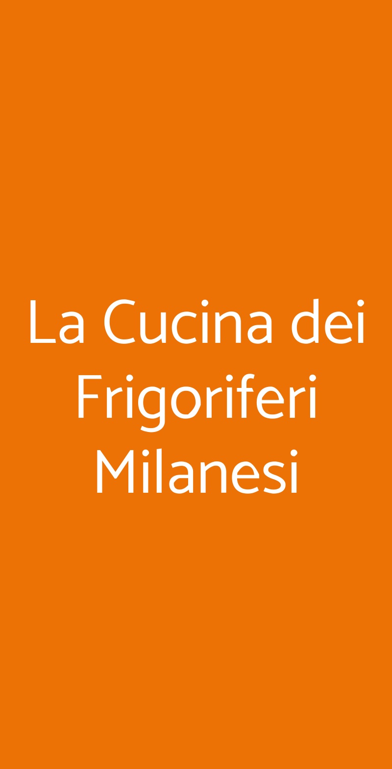 La Cucina dei Frigoriferi Milanesi Milano menù 1 pagina