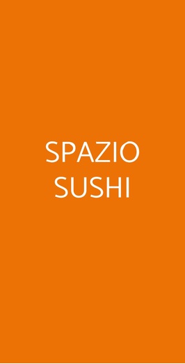 Spazio Sushi, Milano