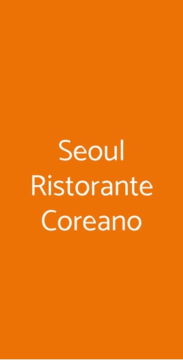 Seoul Ristorante Coreano, Milano