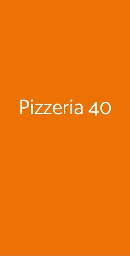 Pizzeria 40, Milano