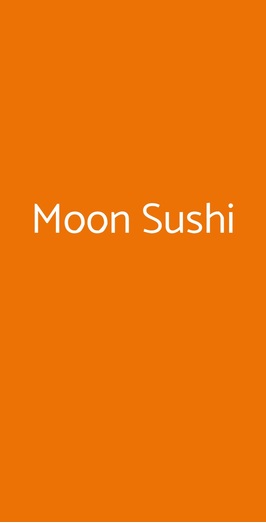 Moon Sushi, Milano
