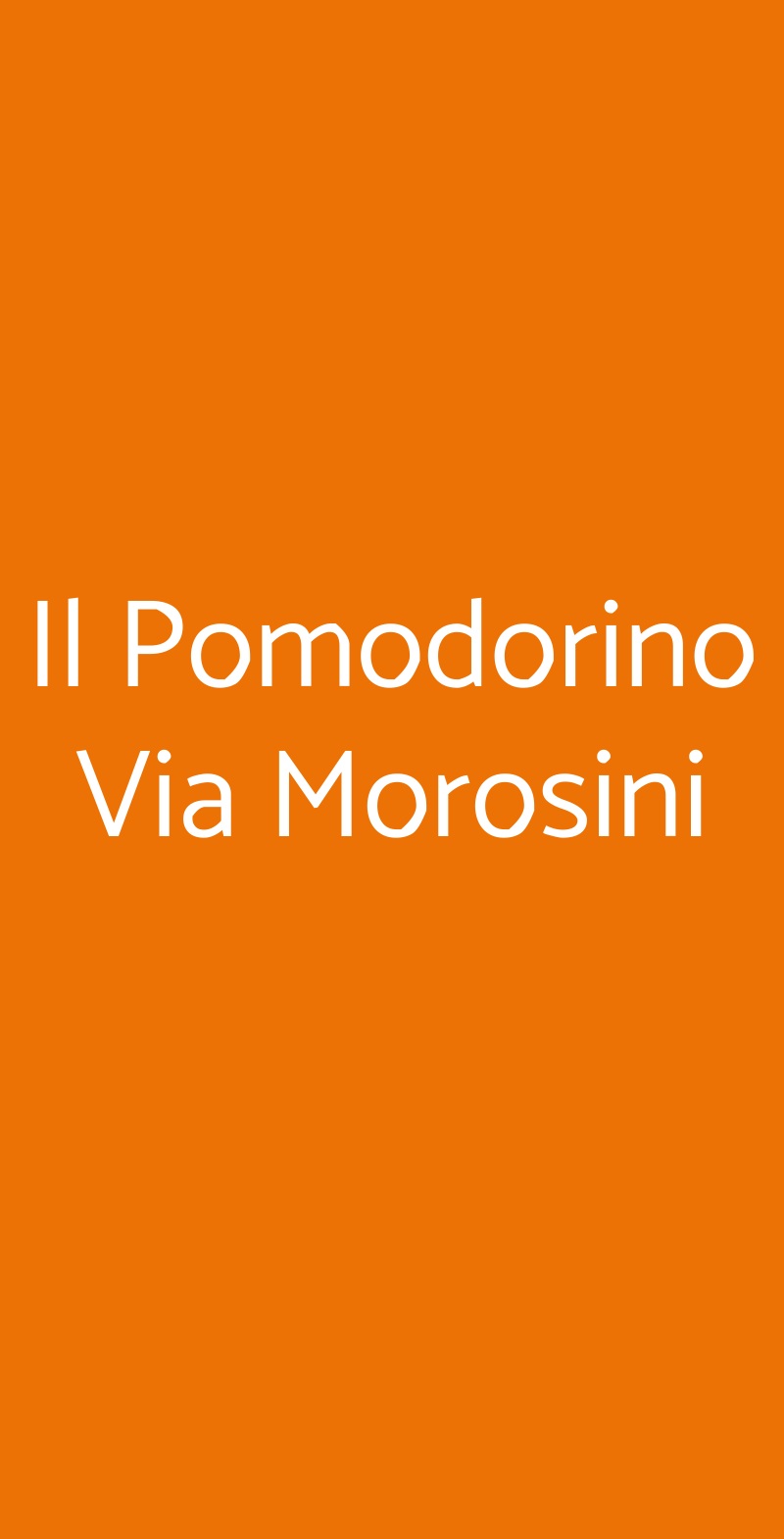 Il Pomodorino Via Morosini Milano menù 1 pagina