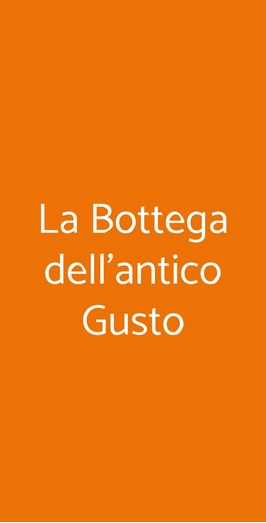 La Bottega Dell'antico Gusto, Milano