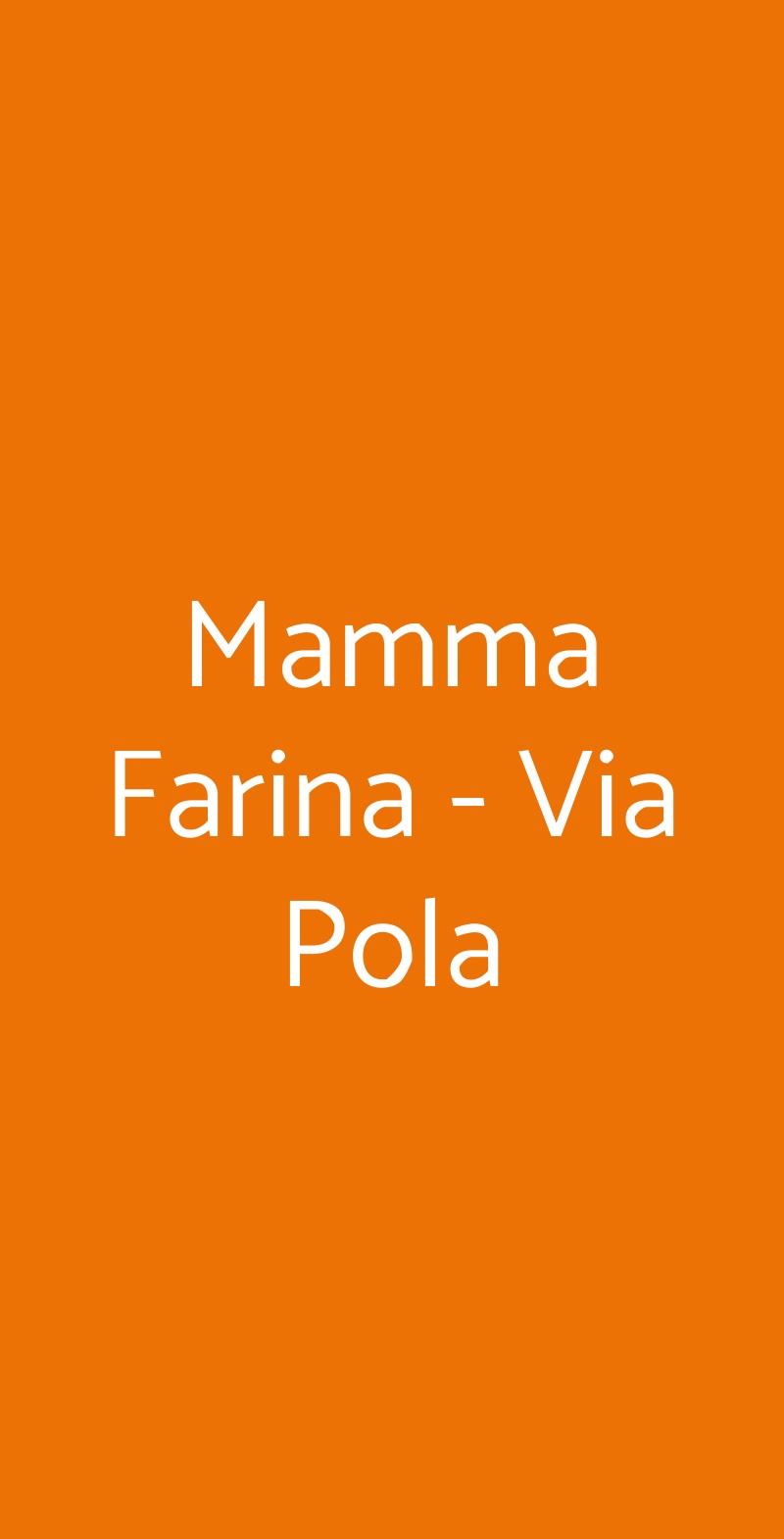 Mamma Farina - Via Pola Milano menù 1 pagina