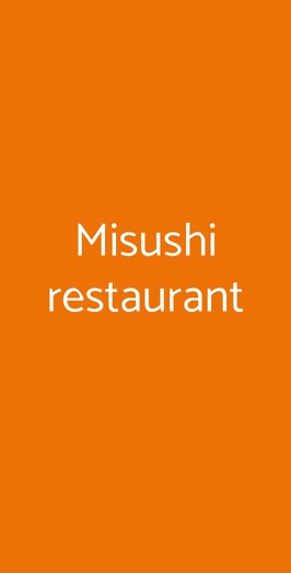Misushi Restaurant, Milano