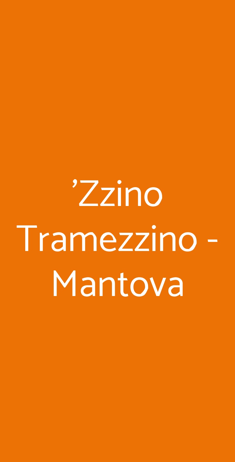 'Zzino Tramezzino - Mantova Mantova menù 1 pagina
