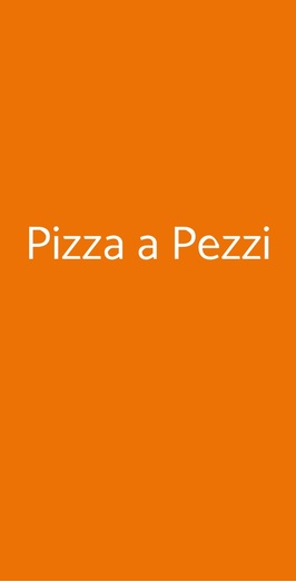 Pizza A Pezzi, Milano