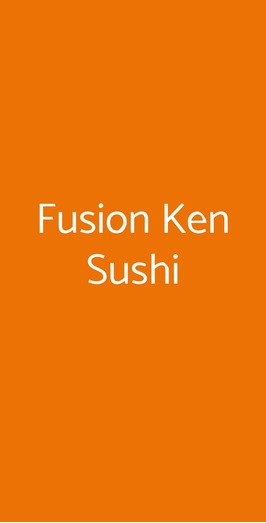 Fusion Ken Sushi, Milano