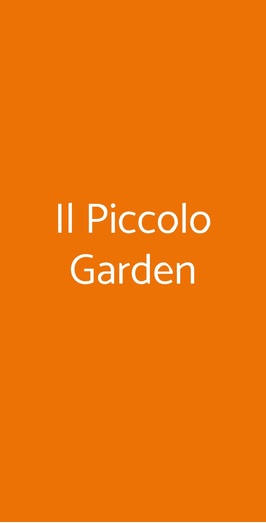 Il Piccolo Garden, Milano
