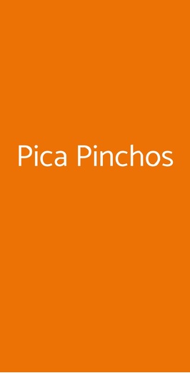Pica Pinchos, Milano