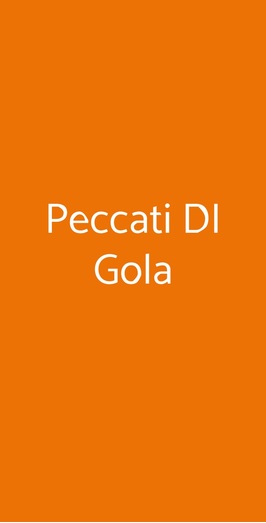 Peccati Di Gola, Milano