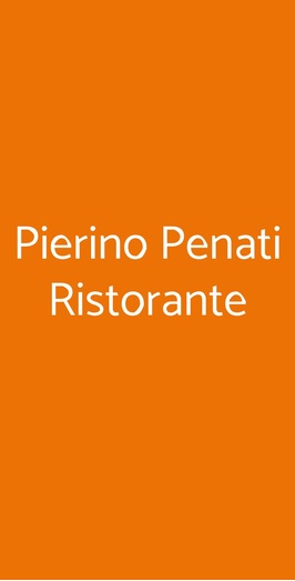 Pierino Penati Ristorante, Viganò
