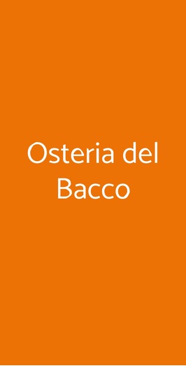 Osteria Del Bacco, Monticello Brianza