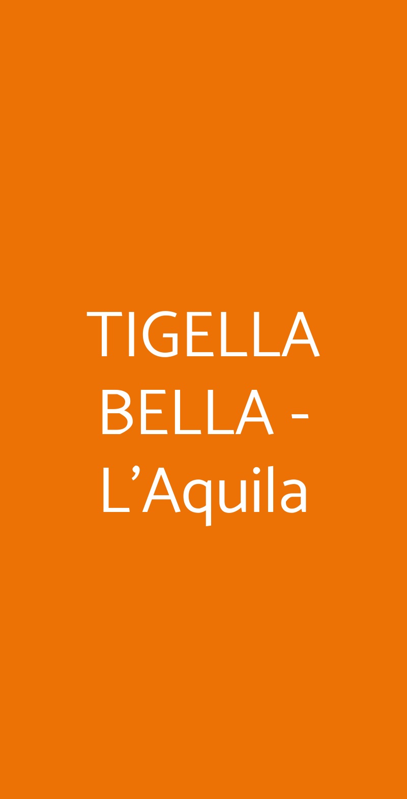 TIGELLA BELLA - L'Aquila L'Aquila menù 1 pagina