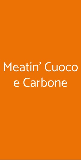 Meatin' Cuoco E Carbone, Napoli