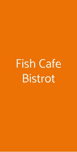 Fish Cafe Bistrot, Vimercate