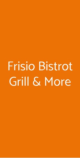 Frisio Bistrot Grill & More, Napoli