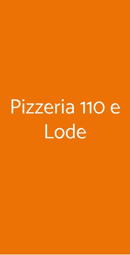 Pizzeria 110 E Lode, Napoli