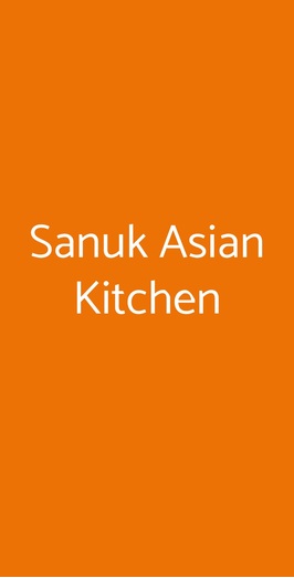 Sanuk Asian Kitchen, Monza