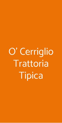 O' Cerriglio Trattoria Tipica, Napoli