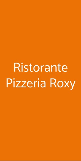 Ristorante Pizzeria Roxy, Arcore