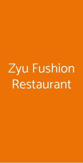 Zyu Fushion Restaurant, Seregno