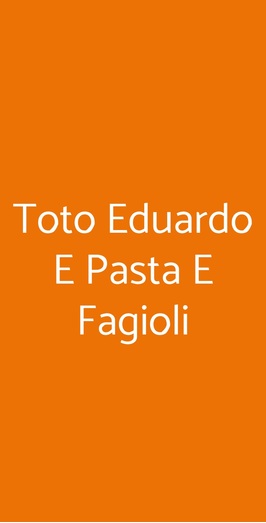 Toto Eduardo E Pasta E Fagioli, Napoli