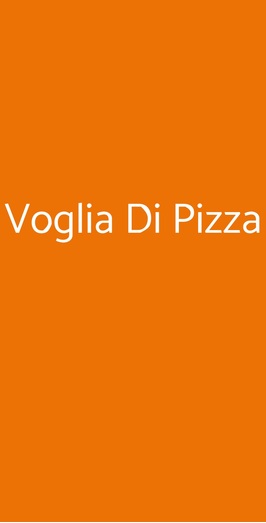 Voglia Di Pizza, Monza