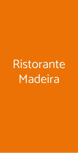 Ristorante Madeira, Vimercate