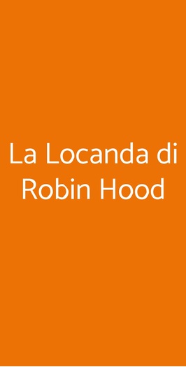 La Locanda Di Robin Hood, Napoli