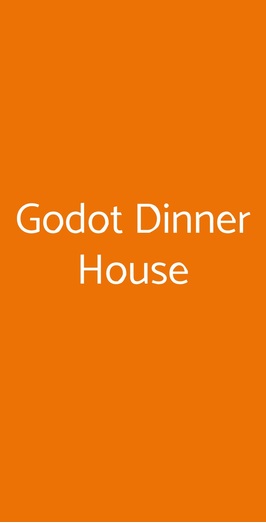 Godot Dinner House, Napoli