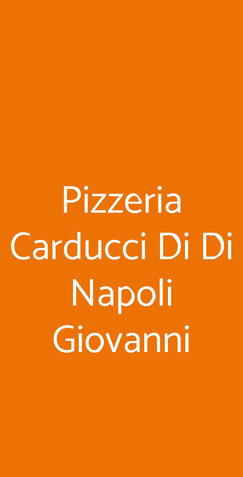 Pizzeria Carducci Di Di Napoli Giovanni Casoria menù 1 pagina