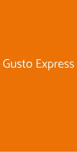 Gusto Express, Casoria