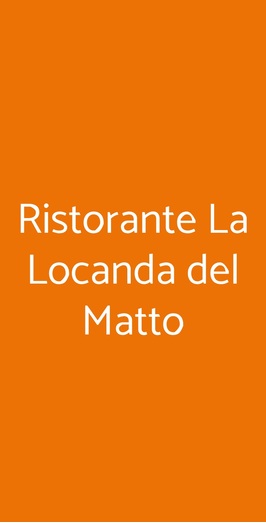 Ristorante La Locanda Del Matto, Gambolo