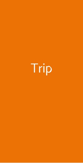 Trip