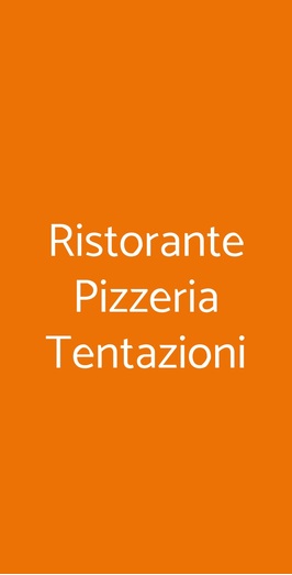 Ristorante Pizzeria Tentazioni, Vigevano