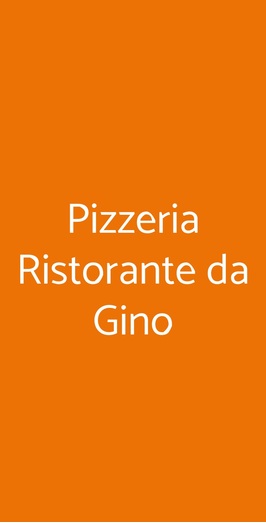Pizzeria Ristorante Da Gino, Chignolo Po
