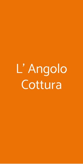 L' Angolo Cottura, Napoli