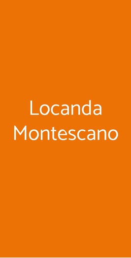 Locanda Montescano, Montescano