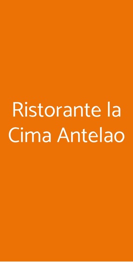 Ristorante La Cima Antelao, Borca di Cadore