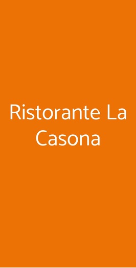 Ristorante La Casona, Feltre