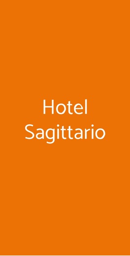 Hotel Sagittario, Feltre