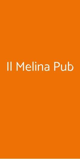 Il Melina Pub, Napoli