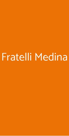 Fratelli Medina, Napoli