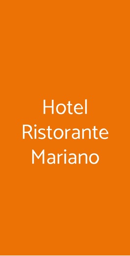 Hotel Ristorante Mariano, Stigliano